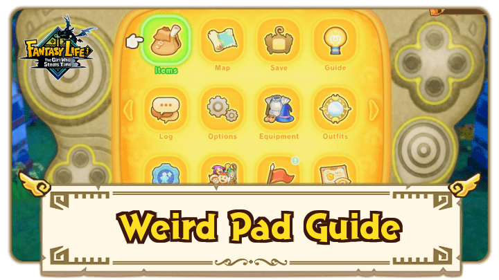Fantasy Life i - Weird Pad Guide