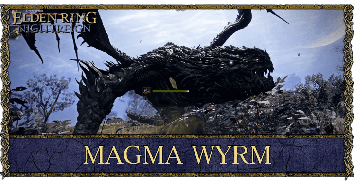 Elden Ring Nightrein - Magma Wyrm
