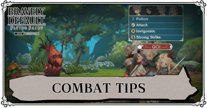Bravely Default Flying Fairy HD Remaster - Combat Tips