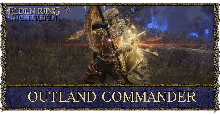 Elden Ring Nightreign - Outland Commander