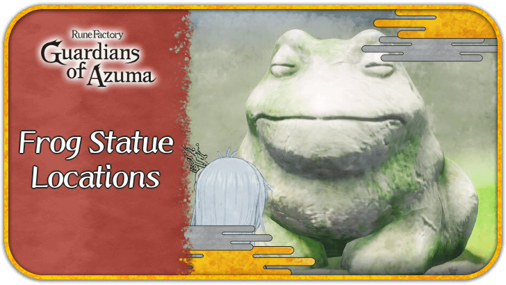 Rune Factory Guardians of Azuma Frog Statue Locations