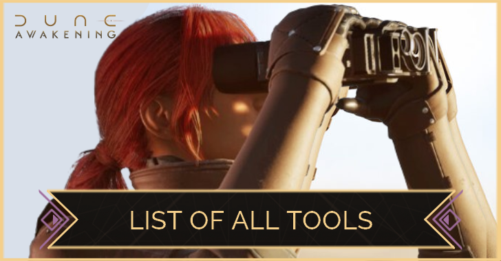 Dune: Awakening List of All Tools