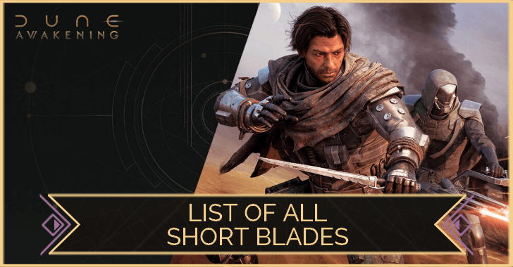 Dune Awakening List of All Short Blades