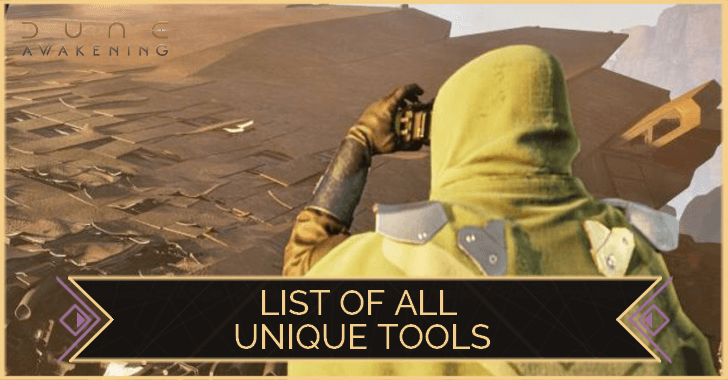 Dune Awakening Unique Tools