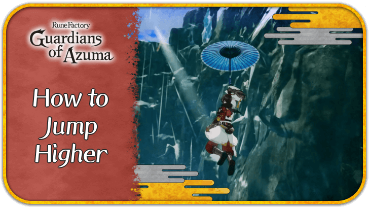 How to Jump Higher - Rune Factory Guardians of Azuma