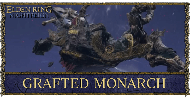 Elden Ring Nightreign Grafted Monarch