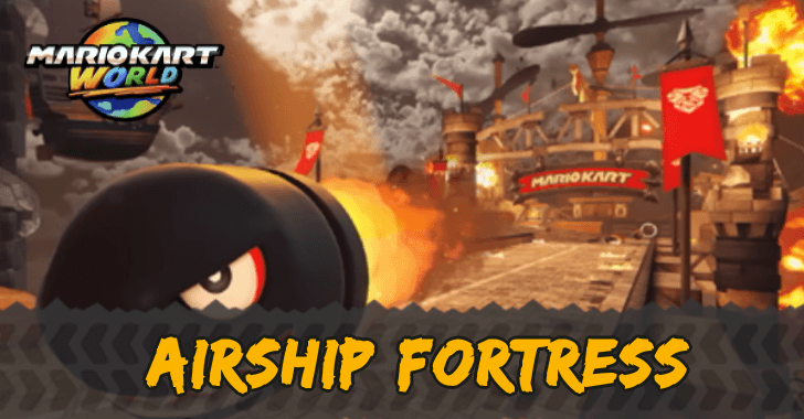Mario Kart World - Airship Fortress Course and Shortcuts