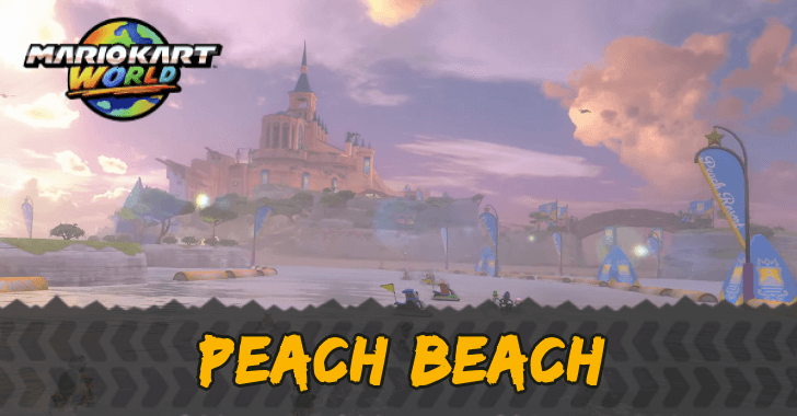 Mario Kart World - Peach Beach Course and Shortcuts