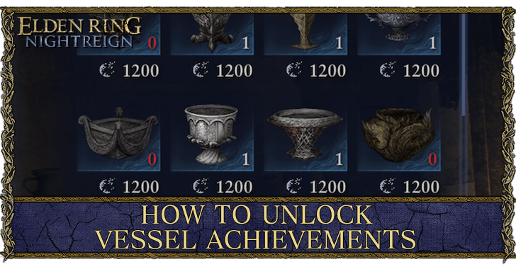 Elden Ring Nightrein - How to Unlock Vessel Achievements
