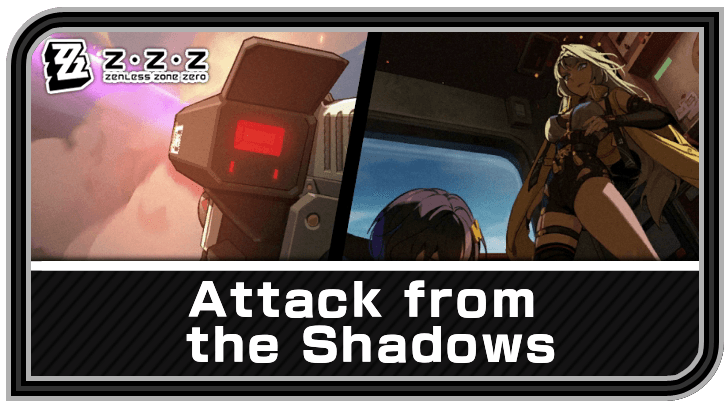 Zenless Zone Zero - Attack from the Shadows Commission Guide