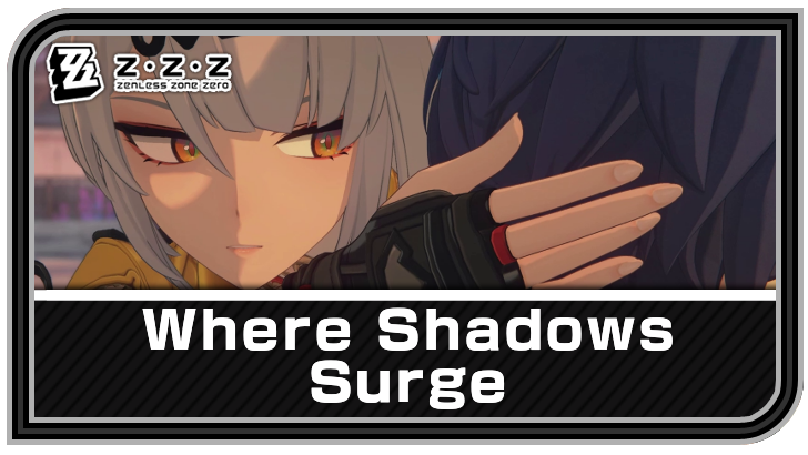 Zenless Zone Zero - Where Shadows Surge Commission Guide
