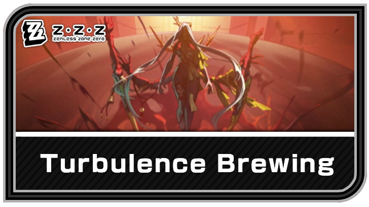 Zenless Zone Zero - Turbulence Brewing Commission Guide