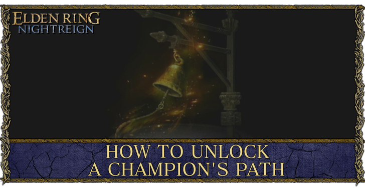 Elden Ring Nightreign How to Unlock A Champion
