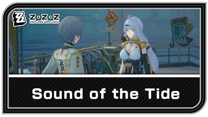 Zenless Zone Zero - Sound of the Tide Commission Guide