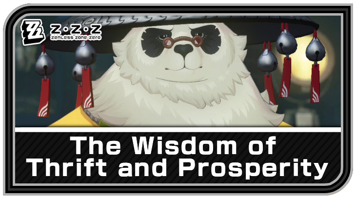 Zenless Zone Zero - The Wisdom of Thrift and Prosperity Commission Guide