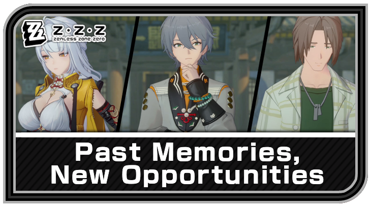 Zenless Zone Zero - Past Memories, New Opportunities Commission Guide