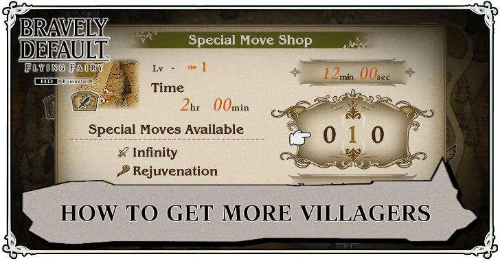Bravely Default Flying Fairy HD Remaster - How to Get More Villagers