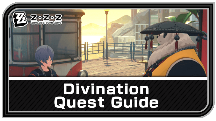 Zenless Zone Zero - Divination Commission Guide