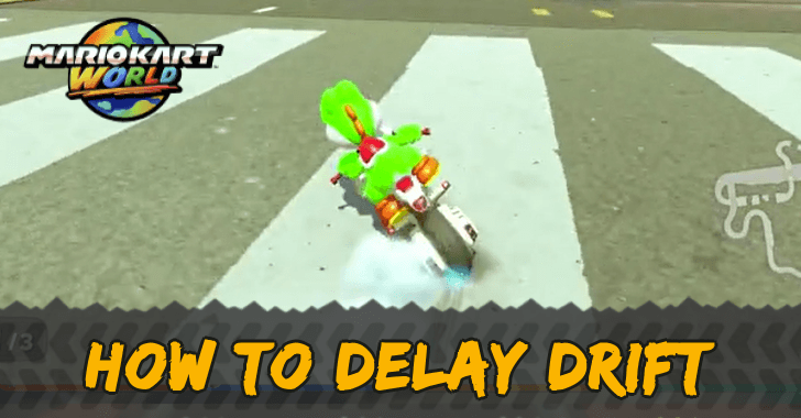 Mario Kart World How to Delay Drift