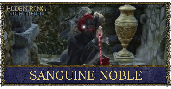 Elden Ring Nightrein - How to Beat Sanguine Noble