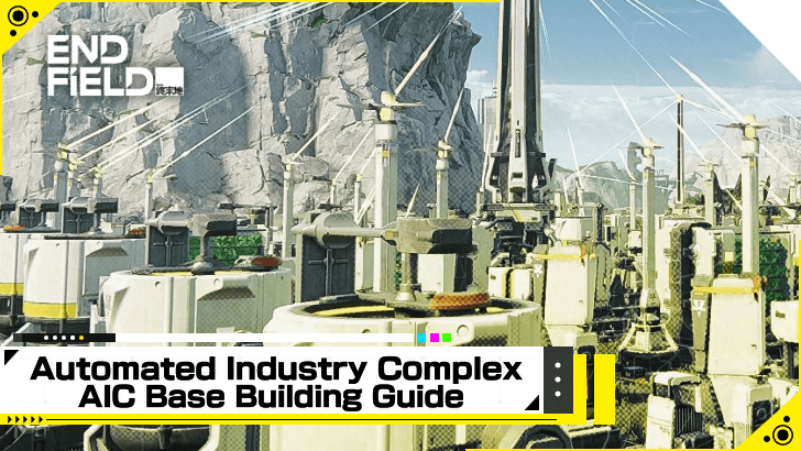 Arknights Endfield AIC Base Building Guide