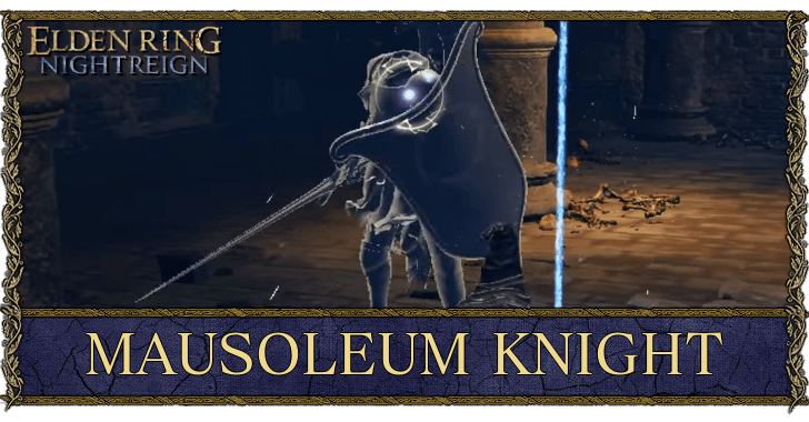 Elden Ring Nightrein - Mausoleum Knight