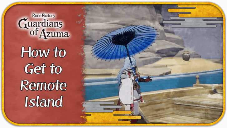 How to Get to Remote Island