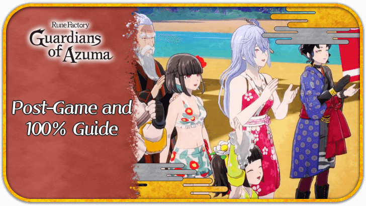 Rune Factory Guardians of Azuma Post Game Guide
