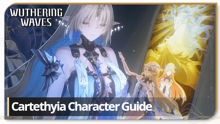 Wuthering Waves - Cartethyia Character Info and Kit
