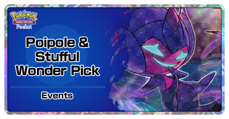 Poipole & Stufful Wonder Pick