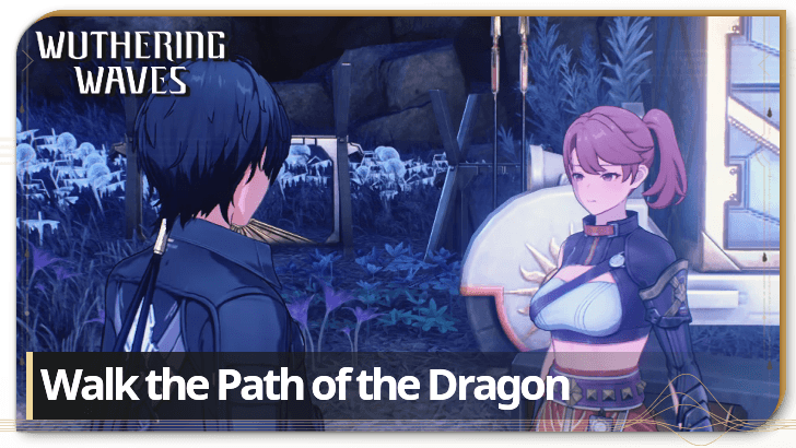 Wuthering Waves - Walk the Path of the Dragon