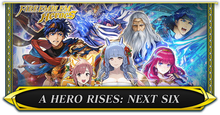A Hero Rises: Next Six