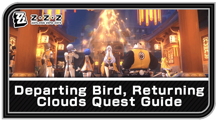 Zenless Zone Zero - Departing Bird, Returning Clouds Commission Guide