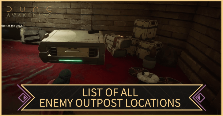 List of All Enemy Outpost Locations