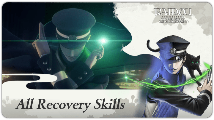 Raidou Remaster - All Recovery Skills