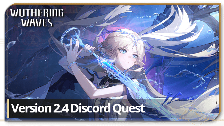 Wuthering Waves - V2.4 WUWA Discord Quest