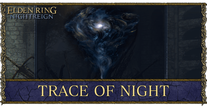 How to Use the Trace of Night
