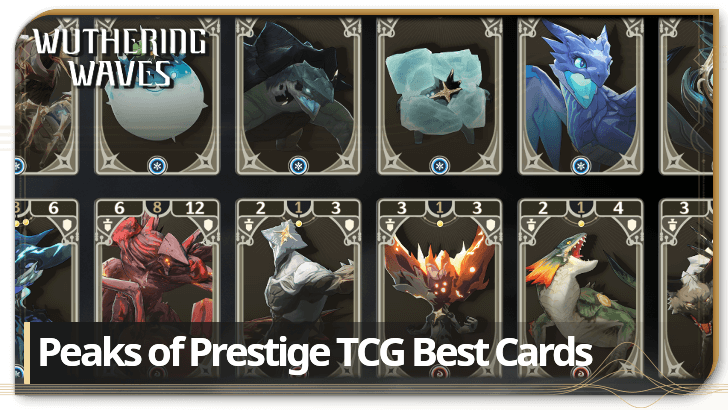 Wuthering Waves - Peaks of Prestige TCG Best Cards to Use