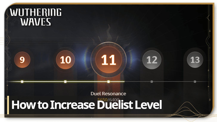 Wuthering Waves - How to Increase Duelist Level