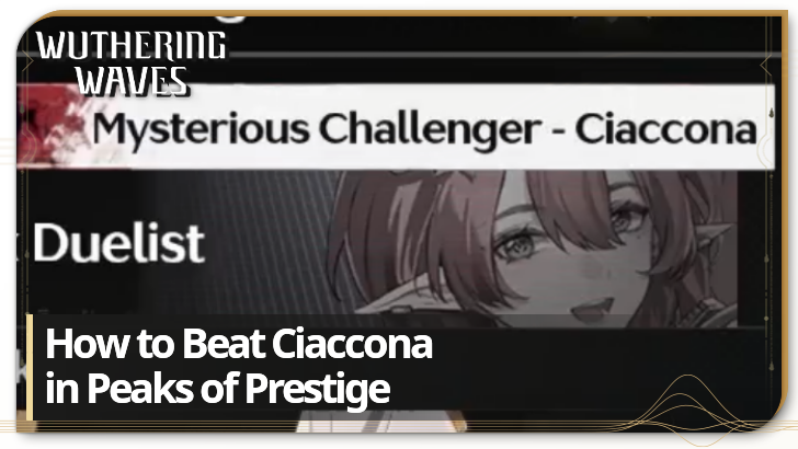Wuthering Waves How to Beat Ciaccona in Peaks of Prestige