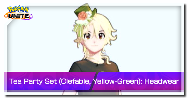 Pokemon UNITE - Tea Party Set (Clefable, Yellow-Green) Headwear