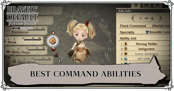 Bravely Default Flying Fairy HD Remaster - Best Command Abilities