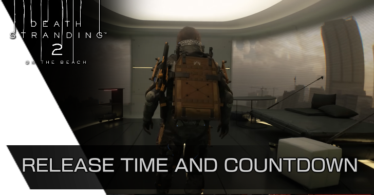 Death Stranding 2 - Release Time and Countdown