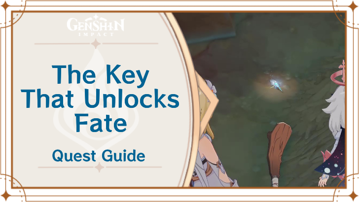 Genshin - The Key That Unlocks Fate