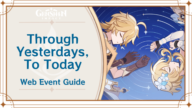 Genshin Impact - Through Yesterdays to Today Web Event Guide