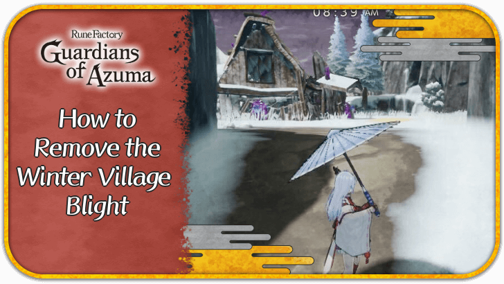 How to Remove the Winter Village Blight