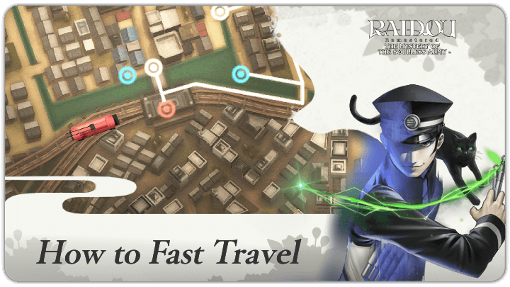 Raidou Remastered - How to Fast Travel