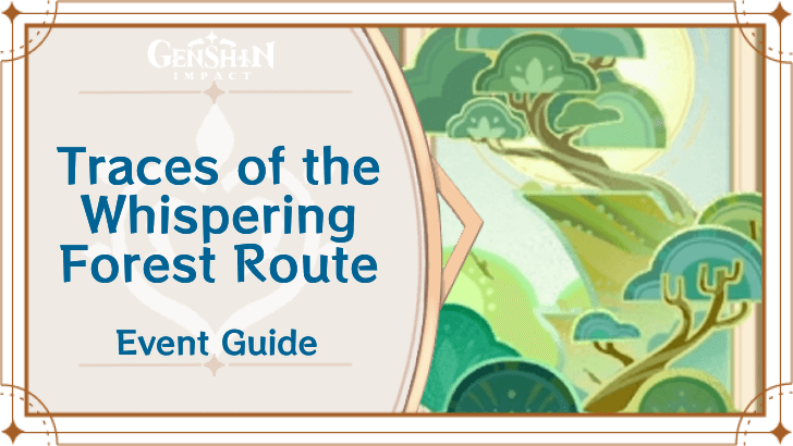 Genshin Impact - Traces in the Whispering Forest Route
