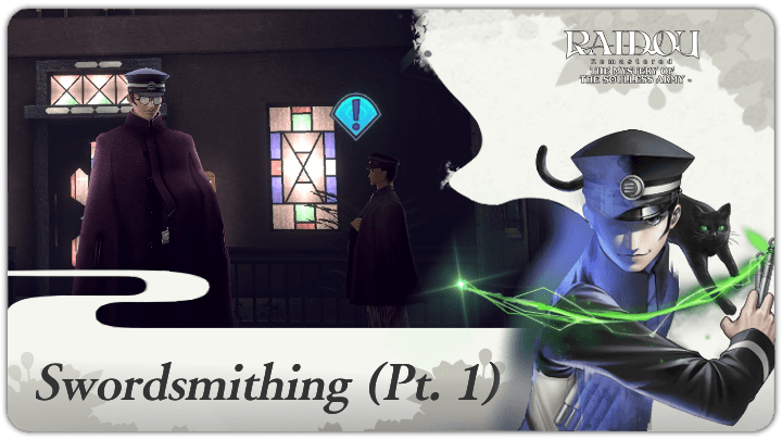 Raidou Remastered - Swordsmithing Pt. 1