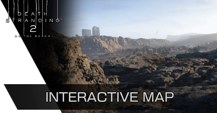 Death Stranding 2 - Interactive Map